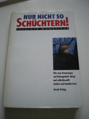 gebrauchtes Buch – Patricia Mansfield – Nur nicht so schüchtern!