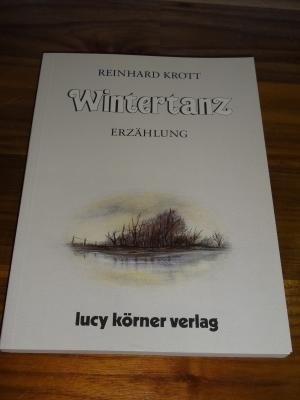 gebrauchtes Buch – Reinhard Krott – Wintertanz