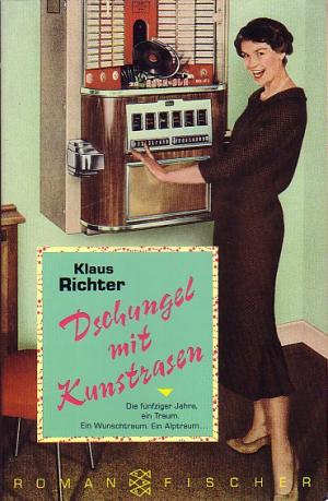 gebrauchtes Buch – Klaus Richter – Dschungel mit Kunstrasen : Roman gebrauchtes Buch – Klaus Richter – Dschungel mit Kunstrasen : Roman