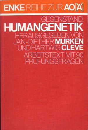 Humangenetik - Arbeitstext mit 90 Prüfungsfragen