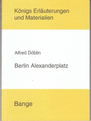 gebrauchtes Buch – Bernd Matzkowski – Königs Erläuterungen und Materialien, Bd.393. Alfred Döblin - Berlin Alexanderplatz