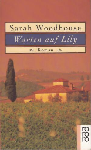 gebrauchtes Buch – Sarah Woodhouse – Warten auf Lily gebrauchtes Buch – Sarah Woodhouse – Warten auf Lily