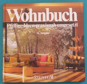Wohnbuch. 14. Ausgabe. Pfiffige Ideen praxisnah umgesetzt.
