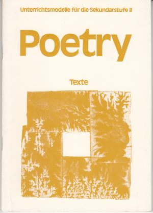 Poetry - Problems of Material, Form and Intention