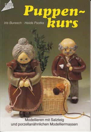 gebrauchtes Buch – Buresch, Iris; Psotka – Puppenkurs