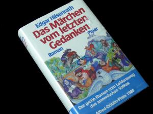 gebrauchtes Buch – Edgar Hilsenrath – Das Märchen vom letzten Gedanken - Der grosse Roman vom Leidensweg des armenischen Volkes