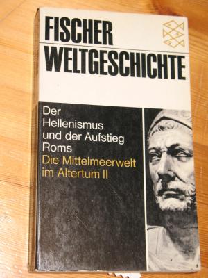 Der Hellenismus und der Aufstieg Roms.