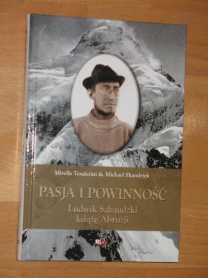 Pasja i powinnosc. Ludwik Sabaudzki, ksiaze Abruzji