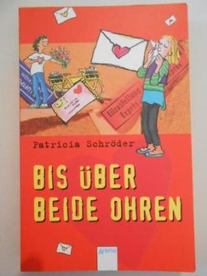 gebrauchtes Buch – Patricia Schröder – Bis über beide Ohren gebrauchtes Buch – Patricia Schröder – Bis über beide Ohren