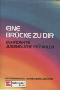 gebrauchtes Buch – Eine Brücke zu dir