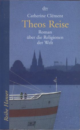 gebrauchtes Buch – Catherine Clement – Theos Reise