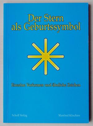 Der Stern Als Geburtssymbol Manfred Klischies Buch Gebraucht Kaufen A013eoeq01zzx