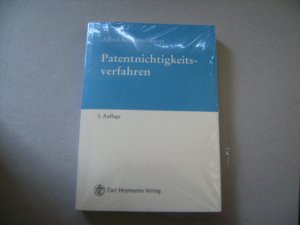 Patentnichtigkeitsverfahren. 3. Auflage 2008. - Keukenschrijver, Alfred