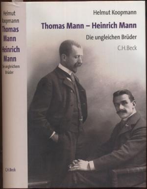 gebrauchtes Buch – Mann, Thomas. - Koopmann – Thomas Mann - Heinrich Mann. Die ungleichen Brüder.