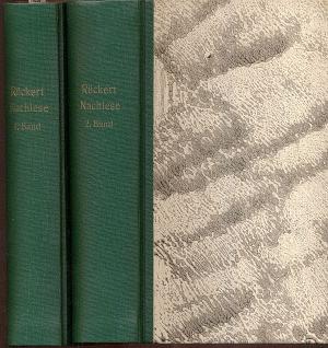 Rückert-Nachlese. Sammlung der zerstreuten Gedichte und Übersetzungen Friedrich Rückerts, hrsg. v. Leopold Hirschberg. 2 Bände.