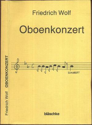 gebrauchtes Buch – Friedrich Wolf – Oboenkonzert.