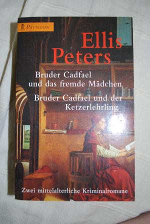 gebrauchtes Buch – Ellis Peters – Bruder Cadfael und das fremde Mädchen • Bruder Cadfael und der Ketzerlehrling