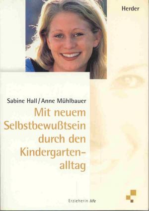 Mit neuem Selbstbewusstsein durch den Kindergartenalltag