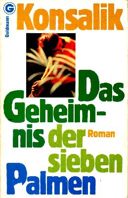 gebrauchtes Buch – Heinz G. Konsalik – Das Geheimnis der sieben Palmen