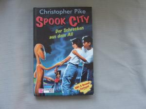 gebrauchtes Buch – Christopher Pike – Spook City, 4: Der Schrecken aus dem All.