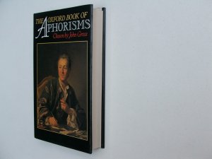 The Oxford Book of Aphorisms
