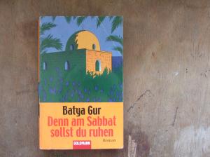 gebrauchtes Buch – Batya Gur – Denn am Sabbat sollst du ruhen