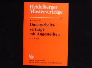 Heidelberger Musterverträge, Heft 3: Dauerarbeitsverträge mit Angestellten, 10. Auflage