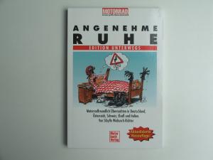 Angenehme Ruhe: Motorradfreundlich Übernachten in in Deutschland, Österreich, Schweiz, Elsaß und Italien  (Aktualisierte Neuauflage)