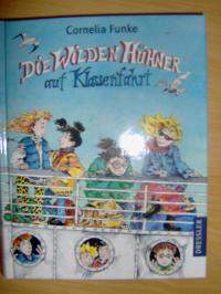 gebrauchtes Buch – Cornelia Funke – Die wilden Hühner auf Klassenfahrt. (Ab 10 J.).