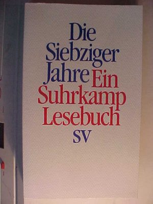 gebrauchtes Buch – Diverse – Geschichte des Suhrkamp-Verlages : 1. Juli 1950 bis 30. Juni 1990. Die Siebziger Jahre .