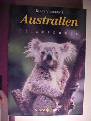 gebrauchtes Buch – Klaus Viedebantt – Australien : (Reiseführer) . .