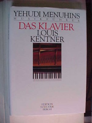 gebrauchtes Buch – Louis Kentner – Yehudi Menuhins Musikführer Das  Klavier . .