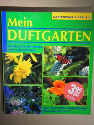 gebrauchtes Buch – Andsen Haarpaintner – Mein Duftgarten.