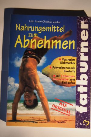 gebrauchtes Buch – Christina Zacker (Autor) – Fatburner. Nahrungsmittel zum Abnehmen.