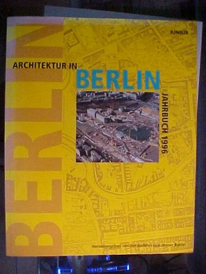 Architektur in Berlin, Jahrbuch 1996 . .