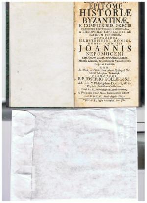 antiquarisches Buch – Epitome historiae byzantinae, e compluribus graecis praesertim scriptoribus concinnata, a Theophilo Imperatore ad Basilium Juniorem. Honoribus illustrissimi Domini, Domini Comitis Joannis Nepomuceni......