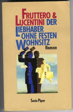 Der Liebhaber ohne festen Wohnsitz