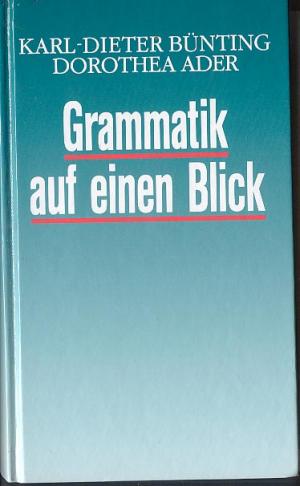 Grammatik auf einem Blick. Die deutsche Sprache und ihre Grammatik mit einem Grammatiklexikon.