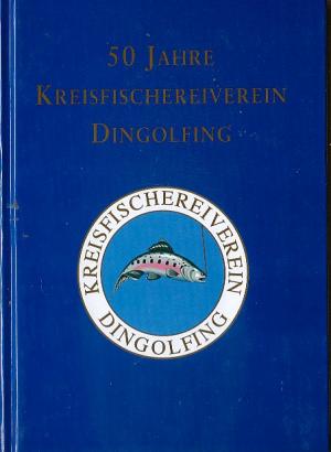 50 Jahre Kreisfischereiverein Dingolfing.