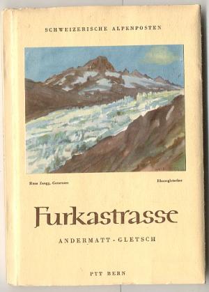 Furkastrasse Andermatt - Gletsch