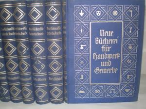 Neue Bücherei für Handwerk und Gewerbe 7 Bände.- Raritäten von 1934