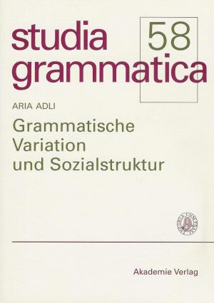 gebrauchtes Buch – Aria ADLI – Grammatische Variation und Sozialstruktur.  studia grammatica; 58