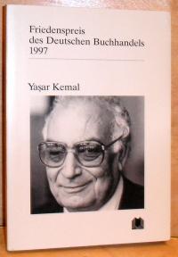 gebrauchtes Buch – Yasar Kemal – Friedenspreis des Deutschen Buchhandels 1997. Ansprachen aus Anlaß der Verleihung: 1997