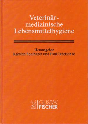 Veterinärmedizinische Lebensmittelhygiene. Veterinär-medizinische Lebensmittel-Hygiene