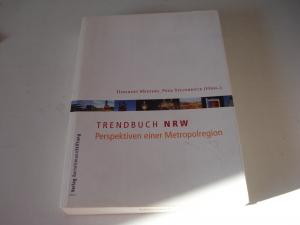 Trendbuch NRW. Perspektiven einer Metropolregion. Softcover