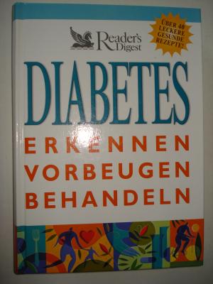 gebrauchtes Buch – Dr. Reinhard Pietsch – Diabetes erkennen, vorbeugen, behandeln. Über 40 leckere gesunde Rezepte! Hardcover. 1010 g