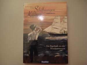 gebrauchtes Buch – Adolf Sievers – Vom Schiffsjungen zum Kapitän. Ein Tagebuch aus der Windjammerzeit. Softcover