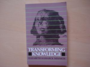 Transforming Knowledge. Softcover - Elizabeth Kamarck Minnich