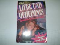 gebrauchtes Buch – Liebe und Gehemnis. Spanende Romane für Frauen