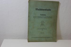 Machinenkunde Leitfaden für den UO Fachlehrgang Lfb II an den Marineschulen im Bereiche der Schiffsmaschinen-Inspektion Wilhelmshafen-Bildteil-